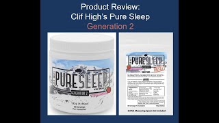 Clif High's Pure Sleep: Generation 2 Review