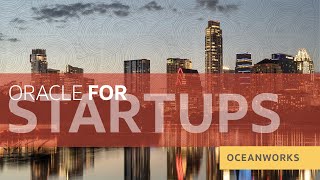 Oracle for Startups Featuring Rob Ianelli Founder of Oceanworks