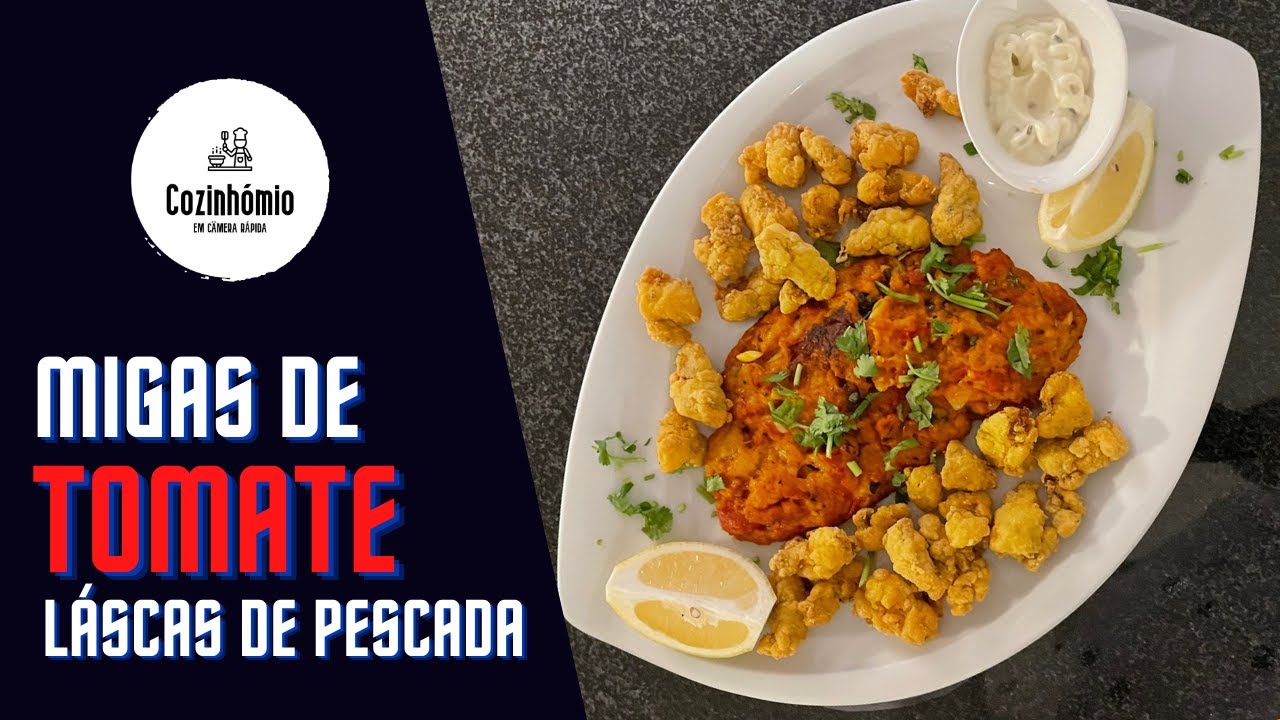 RECEITA DE MIGAS DE TOMATE | com LÁSCAS DE PESCADA | Tomato, Bread, Fish, um Must, Cozinhómio