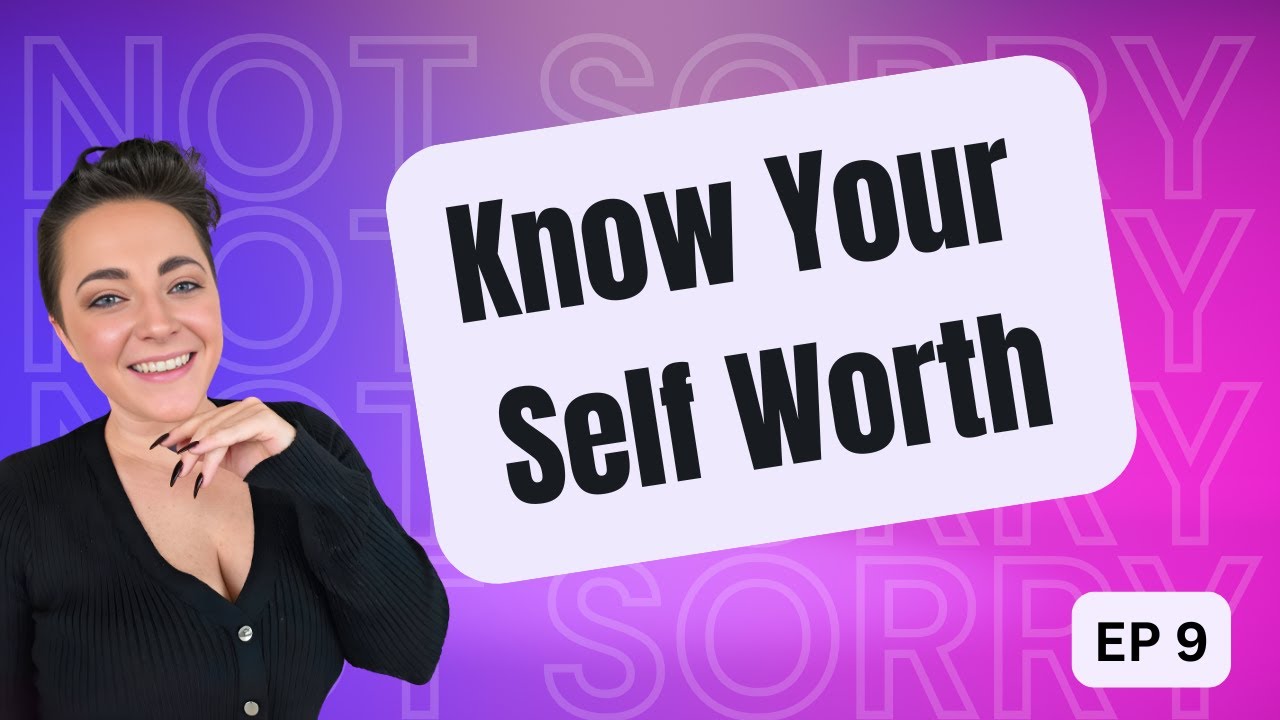 Know Your Self Worth - YouTube