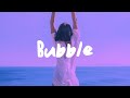 Lennon Stella - Bubble (Lyrics)