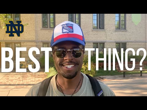 Asking Students: BEST Thing About Notre Dame?