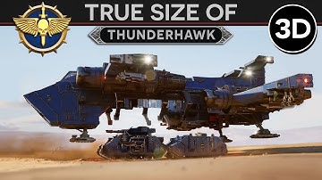 True Size of a Space Marine Thunderhawk [999.M41] LORE DOCUMENTARY