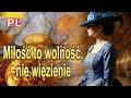 Miłość to wolność, nie więzienie   Romans dramatyczny