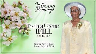 Celebrating the Life of Thelma Udene Ifill nee Bullen