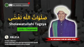 Sholawatullahi Tagsya yang dilantunkan oleh Abah Guru Sekumpul lengkap dengan lirik dan terjemah