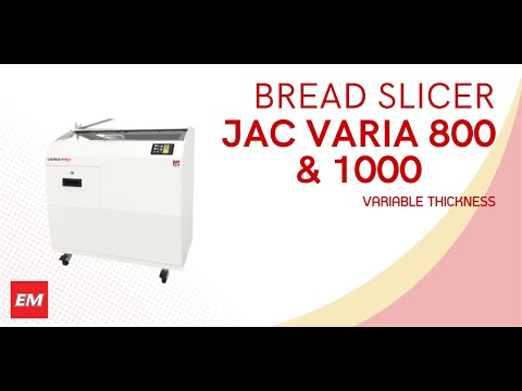 Bread Slicer JAC Varia 800 and 1000- slicer with variable thickness options