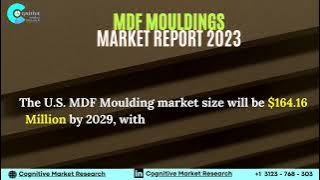 MDF Mouldings Market Report 2023