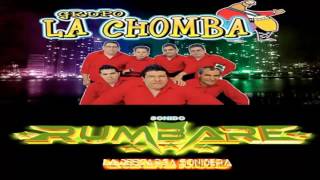 La Carta Grupo La Chomba Limpia 2017 Sonido Rumbare La Descarga Sonidera