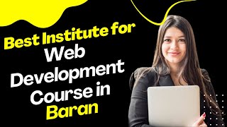 Best Institute for Web Development Course in Baran | Web Development Training screenshot 3