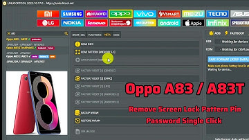 Oppo A83 / A83T Remove Screen Lock Unlock Tool | Oppo A83 / A83T Factory Data Reset Unlock Tool