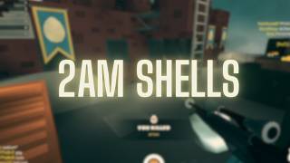 2am shell shockers