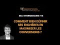 SEA INTERMÉDIAIRE #16 : Comment Optimiser ses campagnes gérées en Maximiser les conversions ?