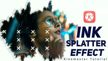 How to Make Ink Splatter Effect Video With Kinemaster | Kinemaster Tutorial | Alright Techie