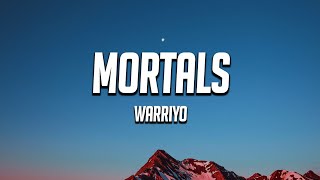 Warriyo - Mortals (Lyrics) ft. Laura Brehm