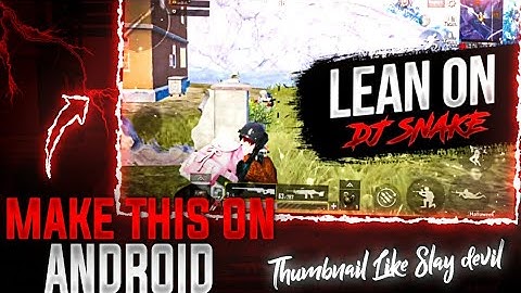 Make Thumbnail Like Slay Devil On Android | Raze Gfx