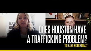 Does Houston have a trafficking problem?