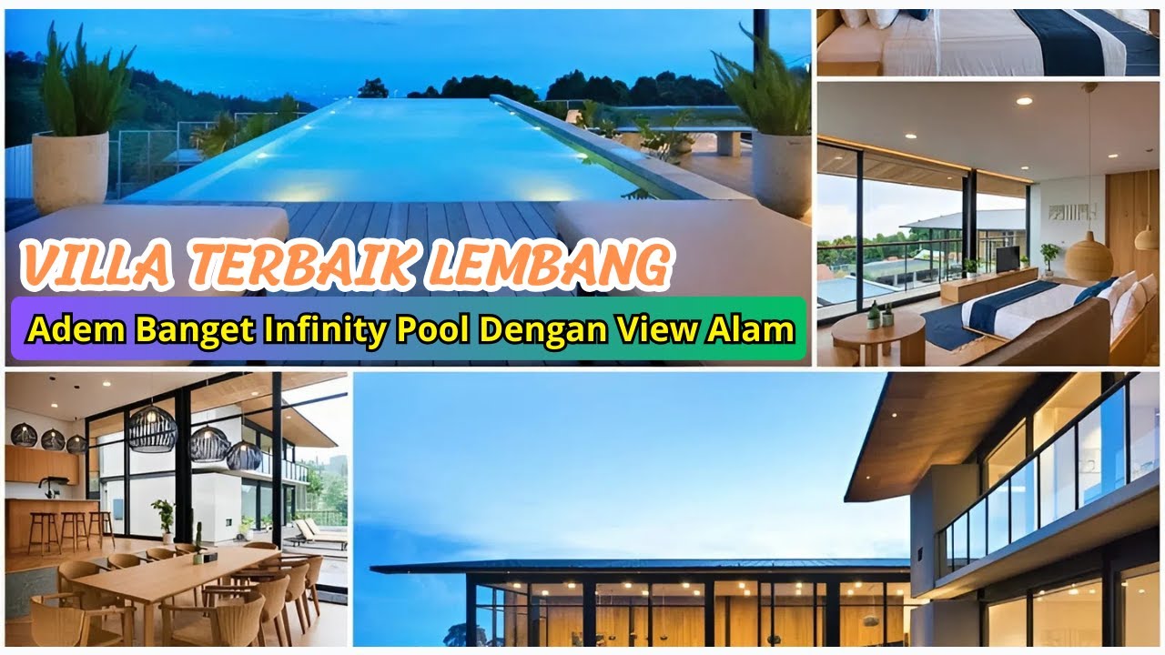 10 Rekomendasi VILLA TERBAIK DI LEMBANG 2025 - Lokasi Strategis Dekat Ke Berbagai Tempat Wisata