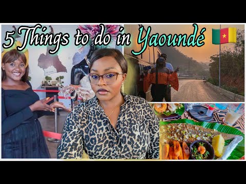 Yaoundé ,Cameroon 🇨🇲 Travelling to Yaoundé? Here are 5 things you can do during your stay .