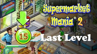 Supermarket Mania 2 Gameplay - Last Level (Level 6-15)