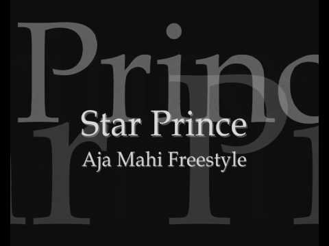 Star Prince - Aja Mahi Freestyle[LifeLi...