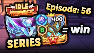 Beat ANYTHING with these tips! - Episode 56 - The IDLE HEROES Diamond Series