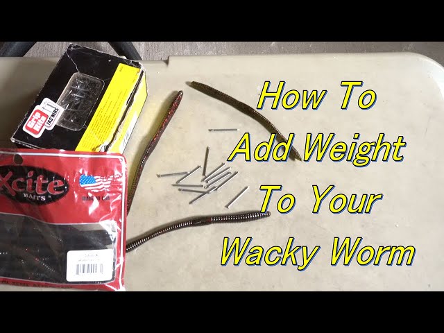 How to add weight to a wacky worm 