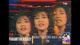 Paramitha Rusady - Merpati Tak Pernah Ingkar Janji (1987)