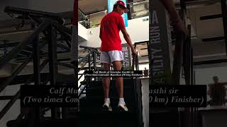 Calf Muscle of Narendra Avasthi Sir (Two times Comrades Marathon (90 km) finisher)|#shorts