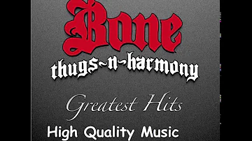 Bone Thugs n Harmony Greatest Hits HQ