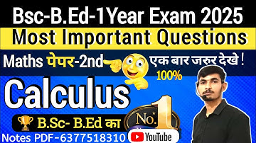 Bsc bed 1st year calculas maths most important questions 2025 l bsc bed 1st year maths 2nd paper
