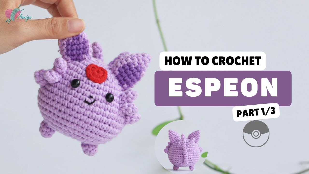 #418 | Amigurumi Espeon (1/3) | Crochet Pokémon Amigurumi | Free Pattern | Amiguworld