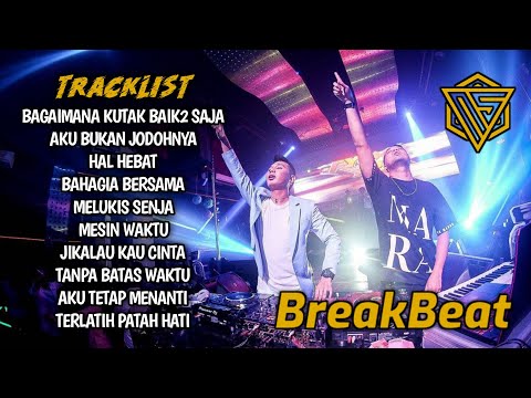 DJ INDO BREAKBEAT TERBARU 2022 FULL BASS 🎵 DJ BAGAIMANA KALAU AKU TIDAK BAIK2 SAJA