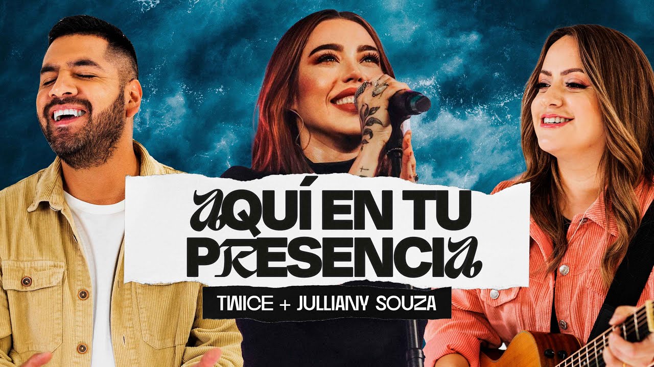 TWICE MÚSICA + Julliany Souza - Aquí En Tu Presencia (Lyric Video) @twicemusica @JullianySouza TWICE MÚSICA + Julliany Souza - Aquí En Tu Presencia (Lyric Video) @twicemusica @JullianySouza