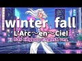 winter fall ー L'Arc〜en〜Ciel ー 英語歌詞80s City Pop Ver English Lyrics Remix