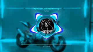 Flo Rida - My House (Jack Dyer Bootleg)