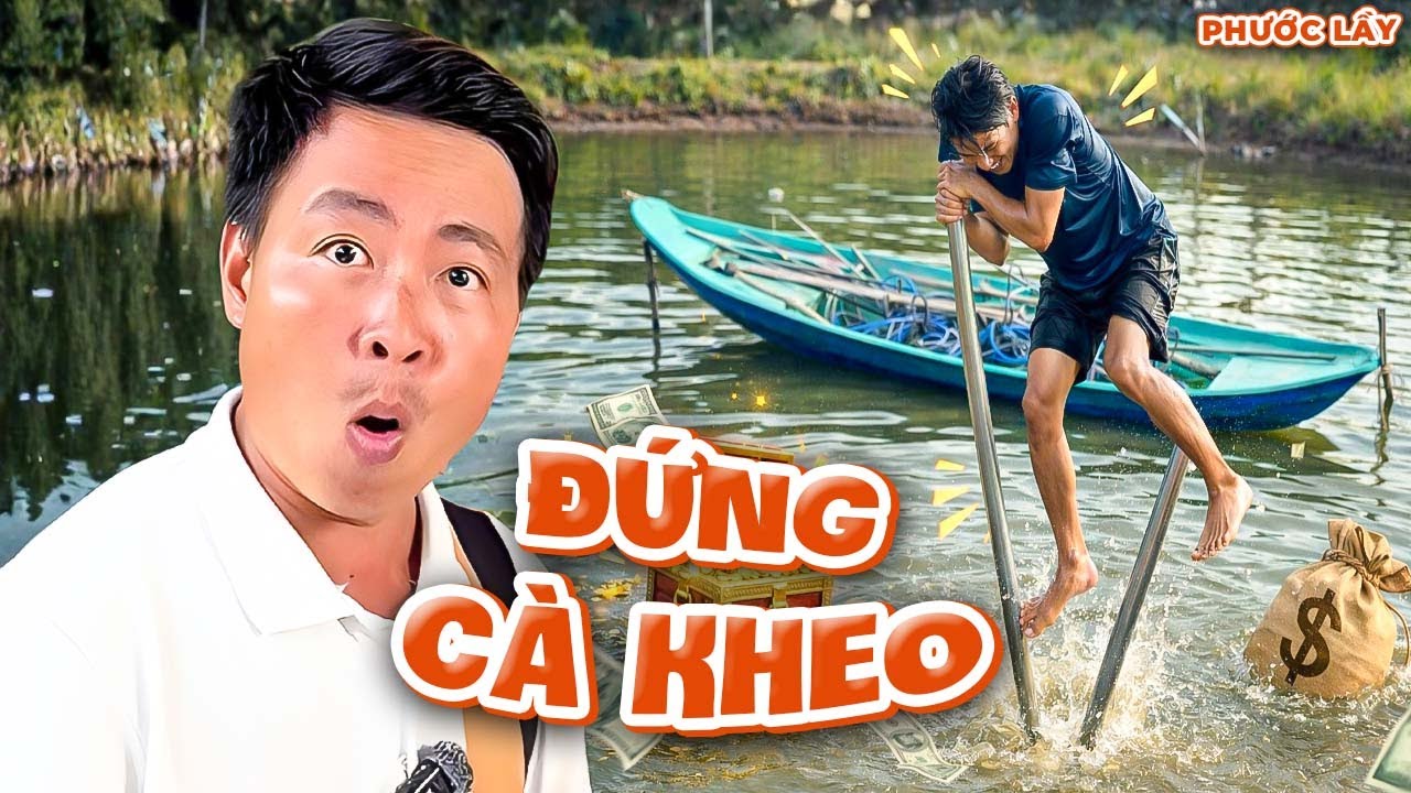 Thử Thách Đứng Cà Kheo Và Cái Kết Uống No Nước Sông | Phước Lầy