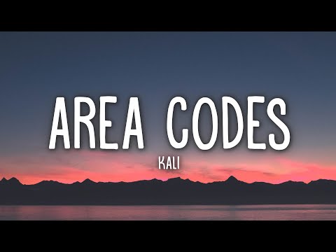 Kaliii – Area Codes (Lyrics)