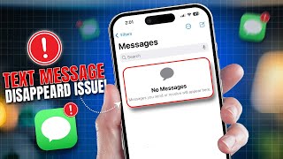 Fix iPhone Text Messages Disappeared Issue on iPhone