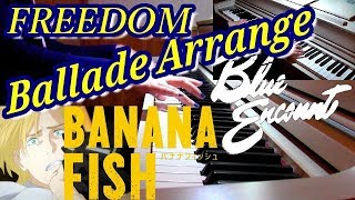 BANANA FISH 2 OP「FREEDOM」BLUE ENCOUNT extended TVsize chords