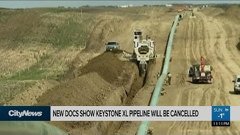 Documents say Keystone XL pipeline will be cancelled