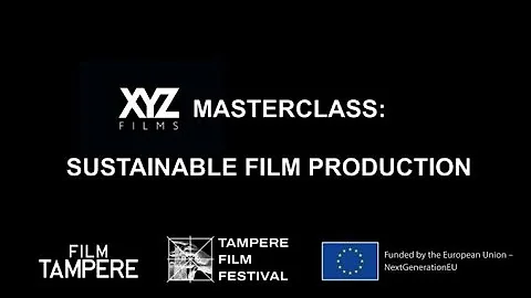 XYZ Masterclass on Sustainable Film Production