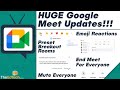 HUGE Google Meet Updates! Mute Everyone, Preset Breakout Rooms , Use Emoji Reactions, & Much More!