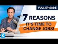 7 Reasons Why It’s Time To Change Jobs During COVID-19