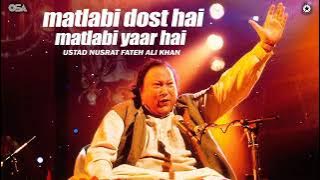 Matlabi dost hai matlabi yaar hai by nusrat fateh ali khan   9mmboy