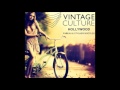 Vintage Culture Hollywood Fabeau Stylher Bootoleg Remix mp3