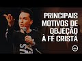 Principais Motivos de Objeção à Fé Cristã - Pr. Lucinho Barreto | LEGACY JOVENS - 18/07/2020