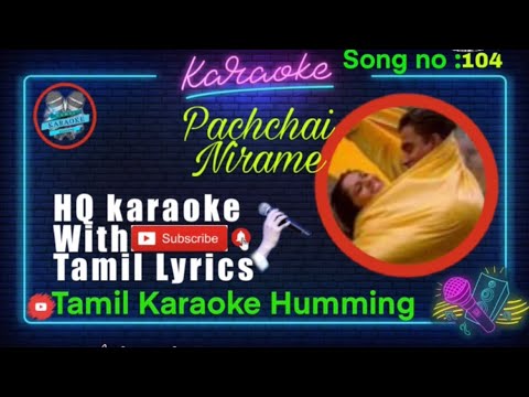 Pachchai Nirame Karaoke with Tamil Lyrics  Tamil Karaoke Humming  TKH  ARR