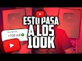 🏆 100 MIL SUSCRIPTORES: Lo que NADIE te dice cuando llegas