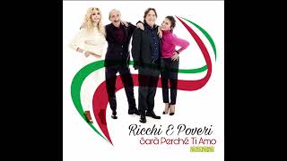 Ricchi e Poveri-Sarà Perché Ti Amo (2022)